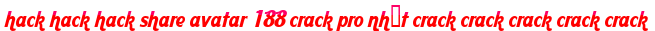 hack hack hack share avatar 188 crack pro nhất crack crack crack crack crack moi